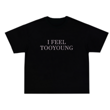 Load image into Gallery viewer, TooYoung Change T-Shirt
