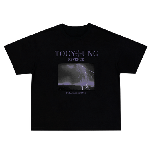 TooYoung Revenge T-Shirt