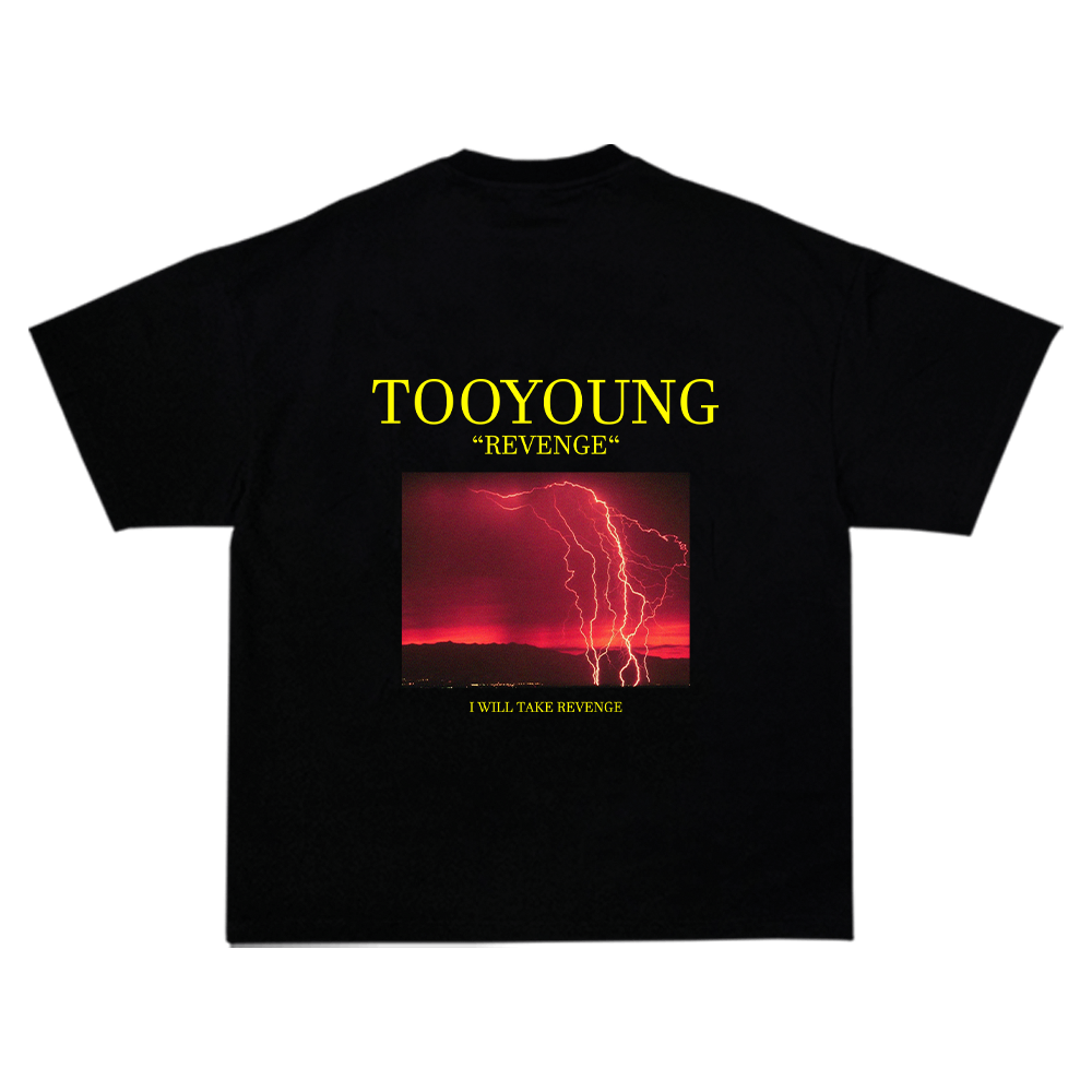 TooYoung Revenge T-Shirt